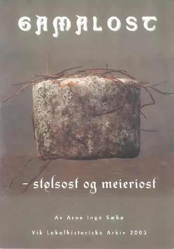 Gamalost stølsost og meieriost